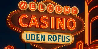 De Bedste Casinoer Uden Om RoFUS De Bedste Casinoer Uden Om RoFUS