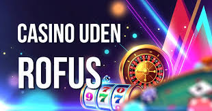 Casino Udenom Rufus En Guide til Spil og Underholdning